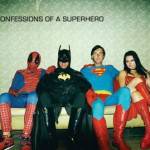 Confessions of a Superhero - DVD Re-View